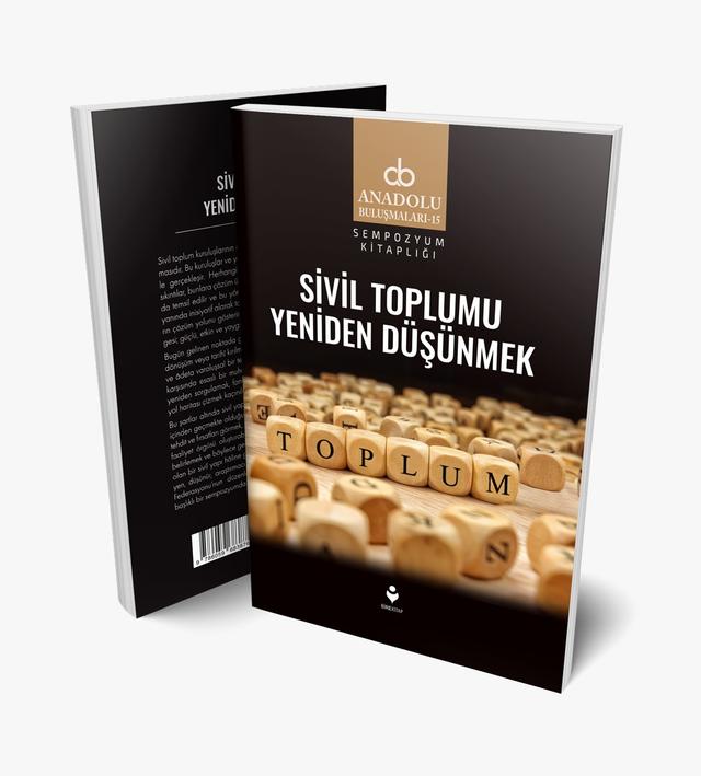 SİVİL TOPLUMU YENİDEN DÜŞÜNMEK